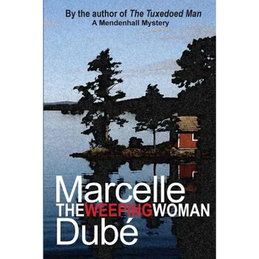 The Weeping Woman: A Mendenhall Mystery