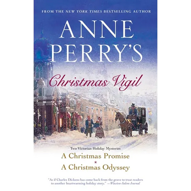 Anne Perry's Christmas Vigil: Two Victorian Holiday Mysteries