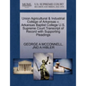 Union Agricultural & Industrial College of Arkansas V. Arkansas Baptist College U.S. Supreme Court Transcript of Record with Supporting Pleadings