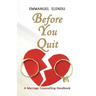 Before You Quit