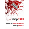 Shop Talk