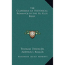 The Clansman an Historical Romance of the Ku Klux Klan