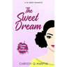 The Sweet Dream