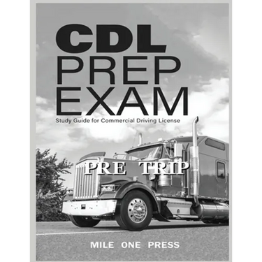 CDL Prep Exam: Pre Trip Inspection: Pre Trip