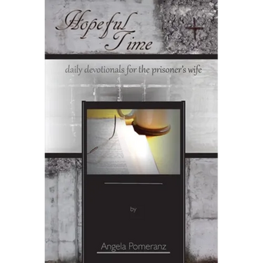 Hopeful Time: daily devotionals for the prisoner's wife
