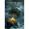 Unshakeable: Manifesting Your Highest Life When Everything is Falling Apart