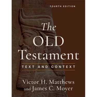 The Old Testament: Text and Context