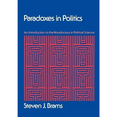 Paradoxes in Politics: An Introduction to the Nonobvious in Political Science