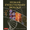 Human Evolutionary Biology