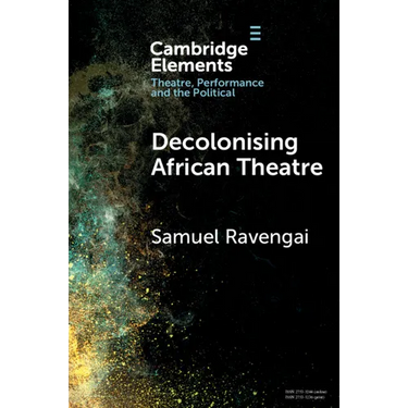 Decolonising African Theatre