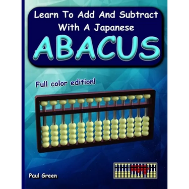 Learn to Add and Subtract with a Japanese Abacus