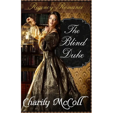 The Blind Duke: Regency Romance