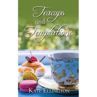 Teacups and Temptations