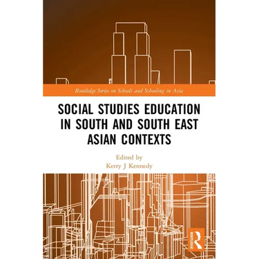 Social Studies Education in South and South East Asian Contexts