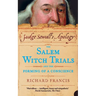 Judge Sewall's Apology: The Salem Witch Trials and the Forming of a Conscience