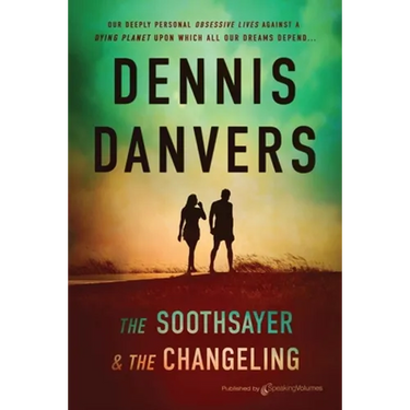 The Soothsayer & the Changeling