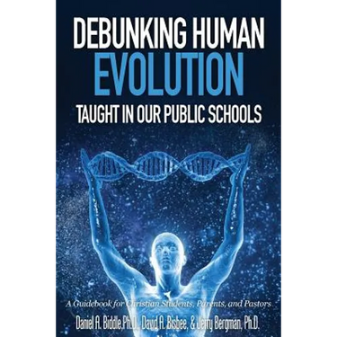 Debunking Human Evolution Taught in Our Public Schools