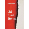 Old-Time Stories