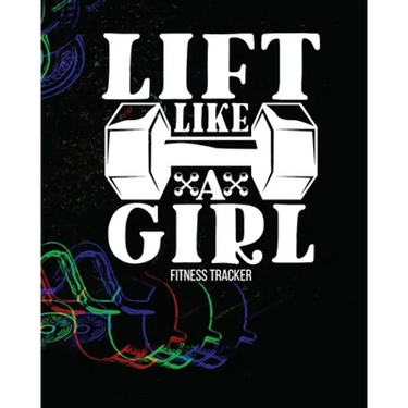 LIFT LIKE A GIRL Fitness Tracker