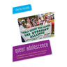 Queer Adolescence: Understanding the Lives of Lesbian, Gay, Bisexual, Transgender, Queer, Intersex, and Asexual Youth