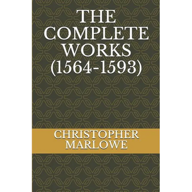 The Complete Works (1564-1593)