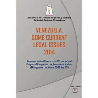 Venezuela. Some Current Legal Issues 2014