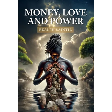 Money, Love and Power