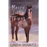 Merry Little Things: Good Things Come Book 5
