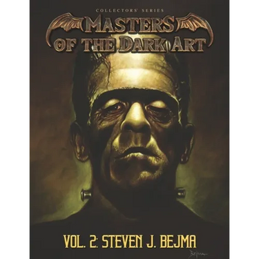 Masters of the Dark Art Vol. 2: Steven J. Bejma