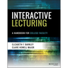 Interactive Lecturing: A Handbook for College Faculty
