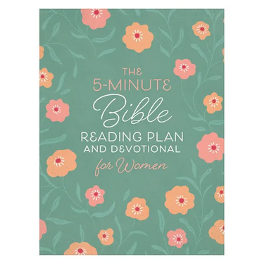 The 5-Minute Bible Reading Plan and Devotional for Women