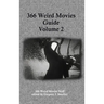 366 Weird Movies Guide Volume 2