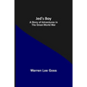 Jed's Boy: A Story of Adventures in the Great World War