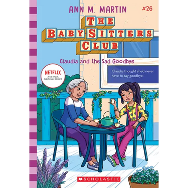 Claudia and the Sad Good-Bye (the Baby-Sitters Club #26)