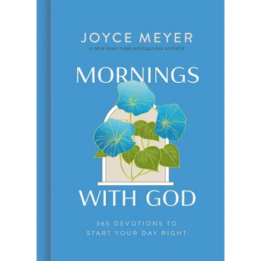 Mornings with God: 365 Devotions to Start Your Day Right