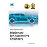 SAE International's Dictionary for Automotive Engineers