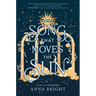 The Song That Moves the Sun
