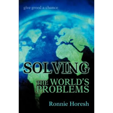 Solving the world's problems: give greed a chance
