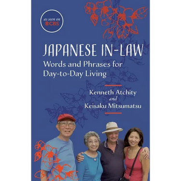 Japanese In-Law: Words and Phrases for Day-to-Day Living