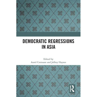 Democratic Regressions in Asia