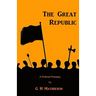 The Great Republic: A Political Phantasy