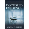 Doctored Evidence