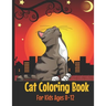 Cat Coloring Book: Cute Cat Coloring Book for Kids Ages 8-12