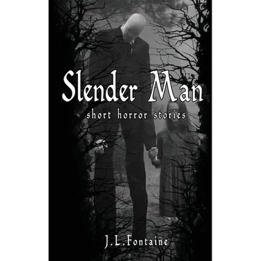 Slender Man: short Horror stories
