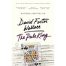 The Pale King: An Unfinished Novel