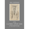 בוא ותראה έλα να δεις Come and See: A Verse Interpretatio