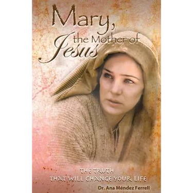 Mary The Mother of Jesus