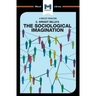 An Analysis of C. Wright Mills's the Sociological Imagination