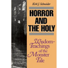 Horror and the Holy: Wisdom-Teachings of the Monster Tale