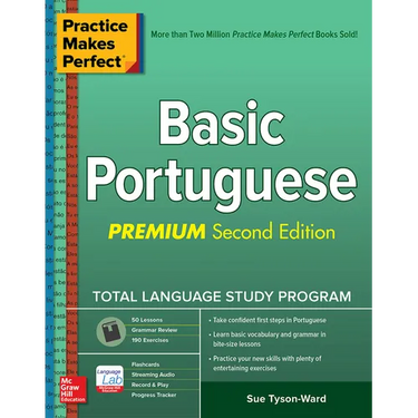 Practice Makes Perfect: Basic Portuguese, Premium Second Edition